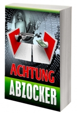 Achtung Abzocker!