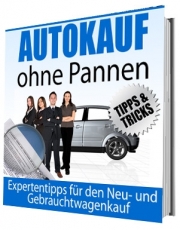 Autokauf ohne Pannen - Expertentipps fr den Neu- und Gebrauchtwagenkauf