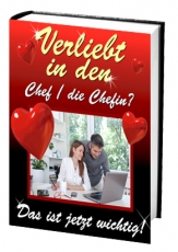 Verliebt in den Chef / die Chefin?